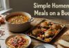 Simple Homemade Meals on a Budget Simple Homemade Meals on a Budget